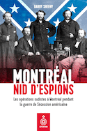 Montréal nid d'espions